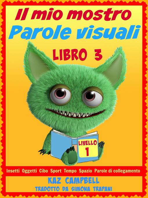 Title details for Il Mio Mostro Parole Visuali Livello 1 by Kaz Campbell - Wait list